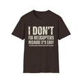 I Don't Fix Helicopters T-Shirt — Funny Aviation Mechanic Gift Tee