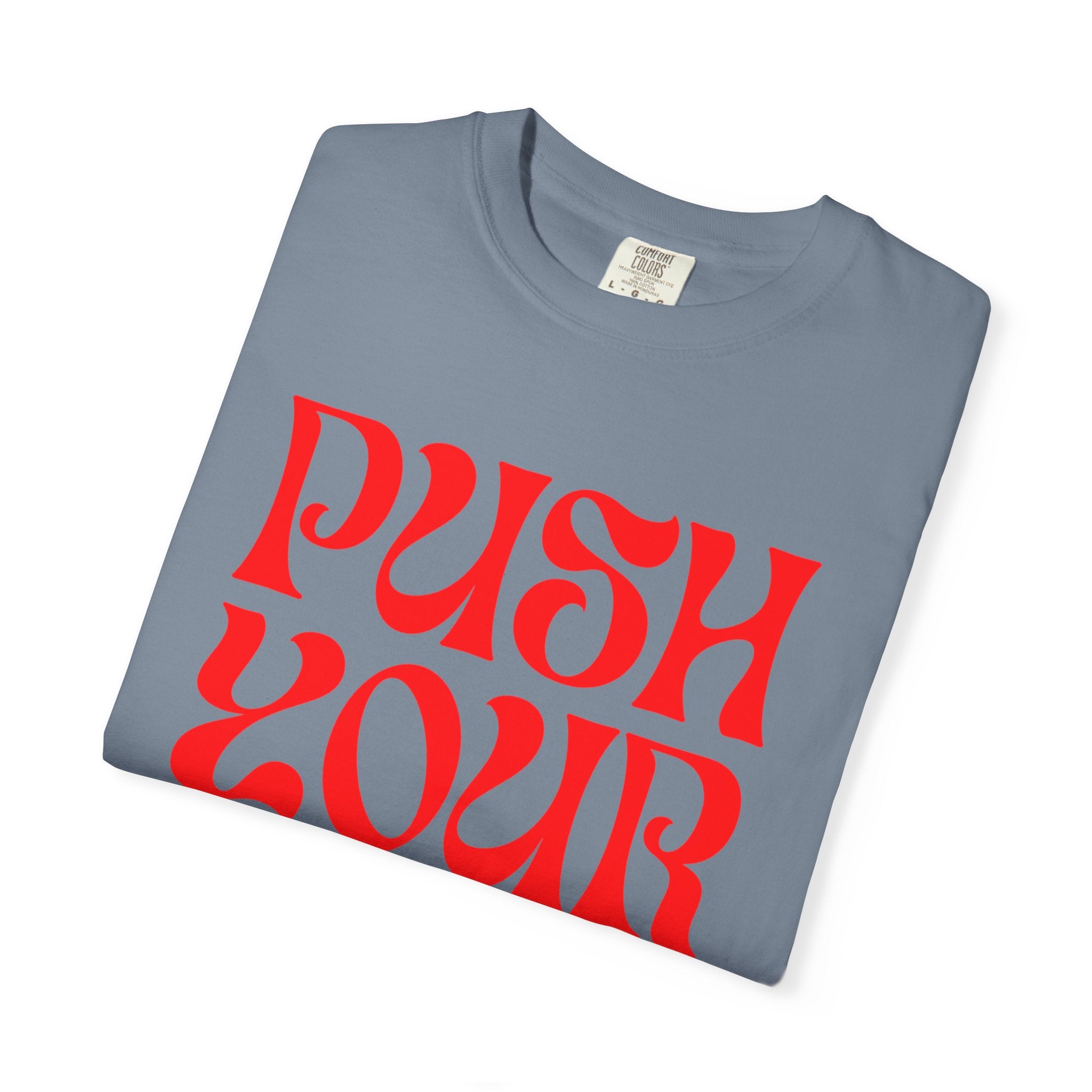 Push Your Limit T-Shirt — Motivational Retro Graphic Tee
